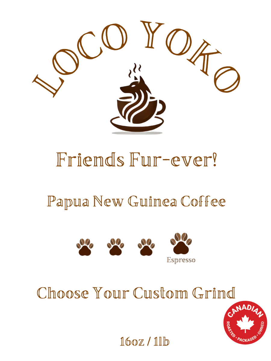 Friends Fur-ever! - Papua New Guinea Coffee - 16oz/1lb