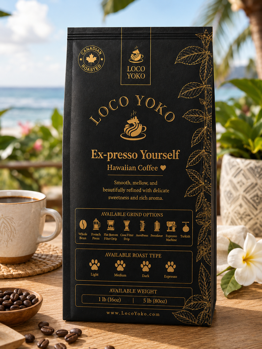 Ex-presso Yourself - Hawaiian Coffee - LocoYoko Coffee