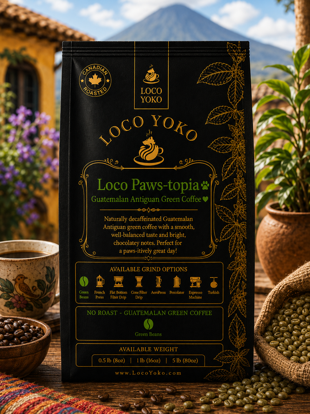 Loco Paws-topia - Guatemalan Antiguan Green Coffee - LocoYoko Coffee