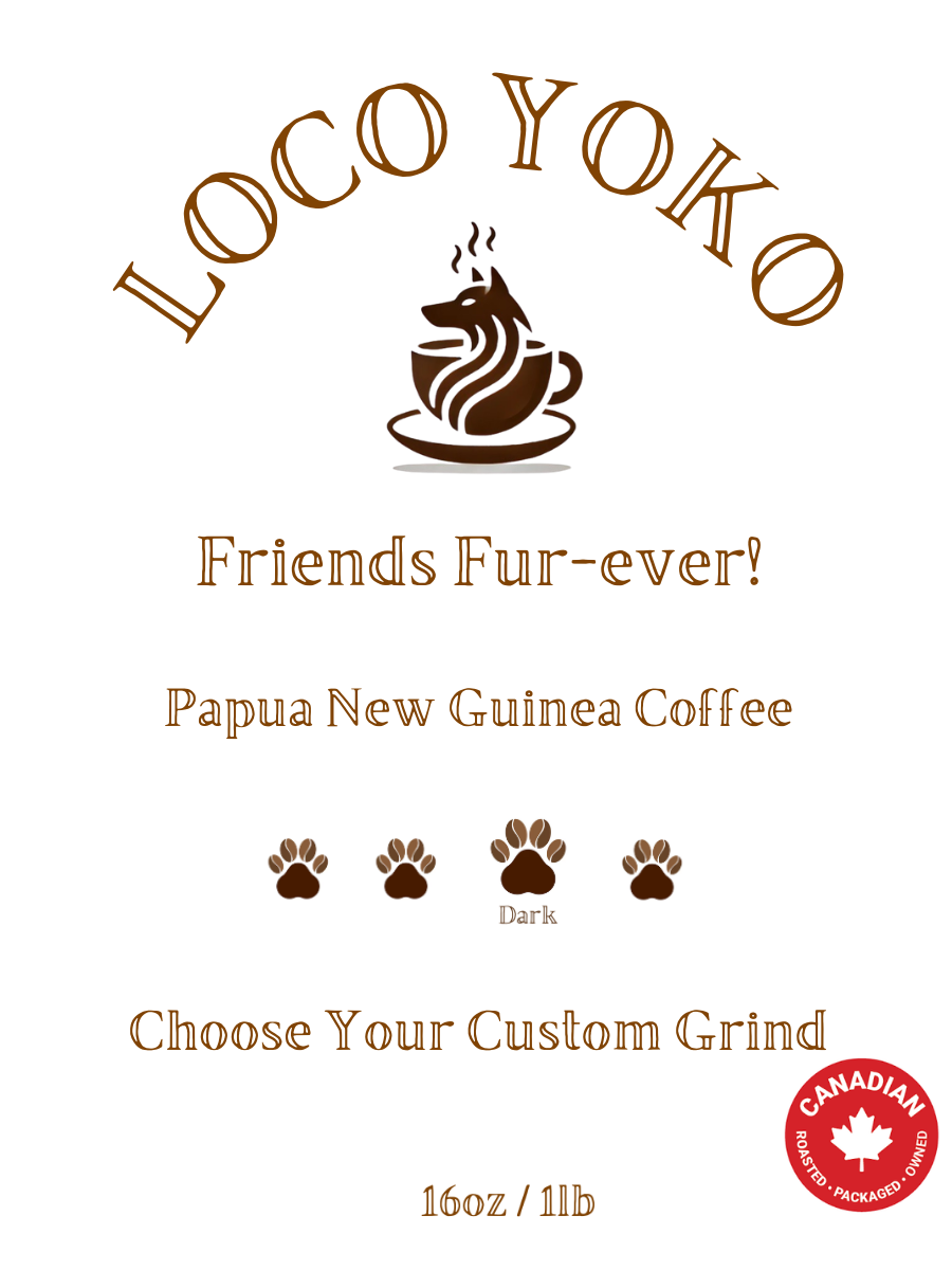Friends Fur-ever! - Papua New Guinea Coffee - 16oz/1lb