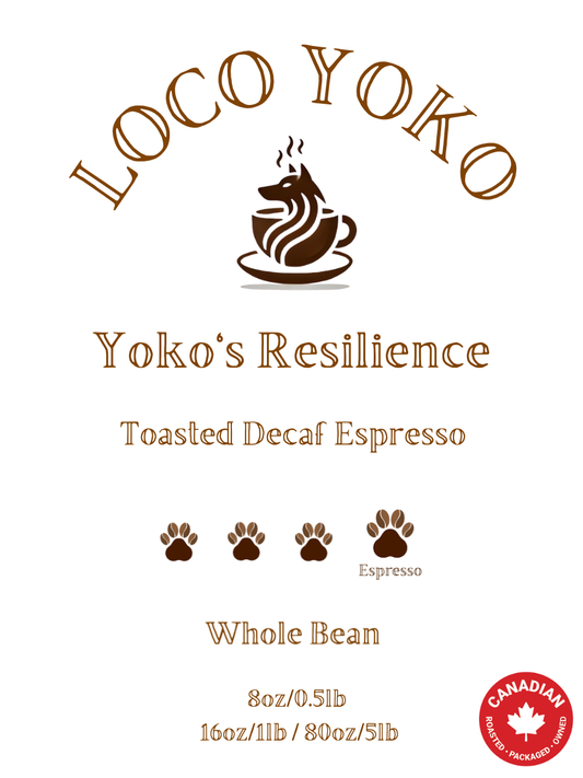 Yoko's Resilience - Toasted Decaf Espresso - 8oz/0.5lb * 16oz/1lb * 80oz/5lb