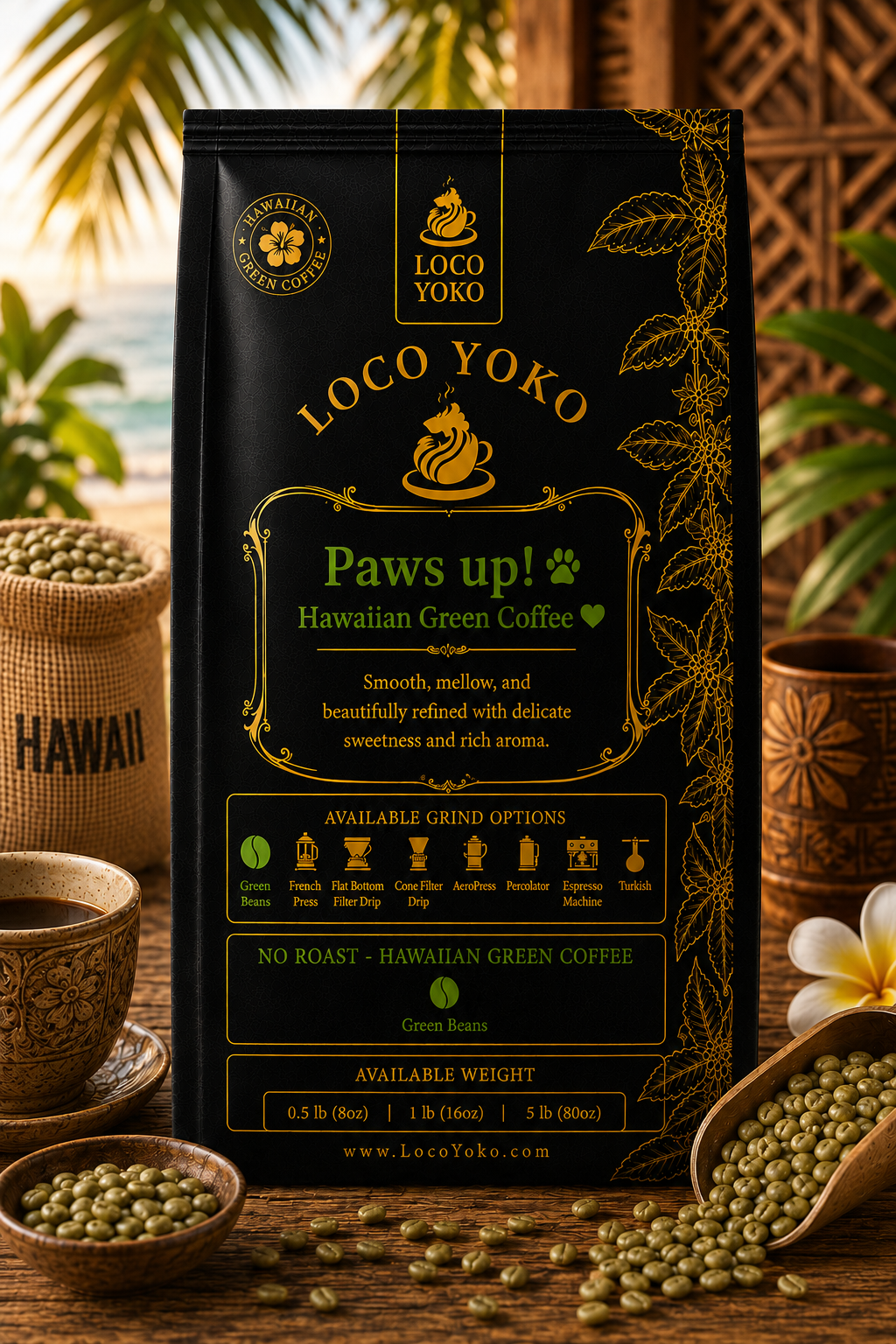 Paws up! - Hawaiian Green Coffee - LocoYoko Coffee