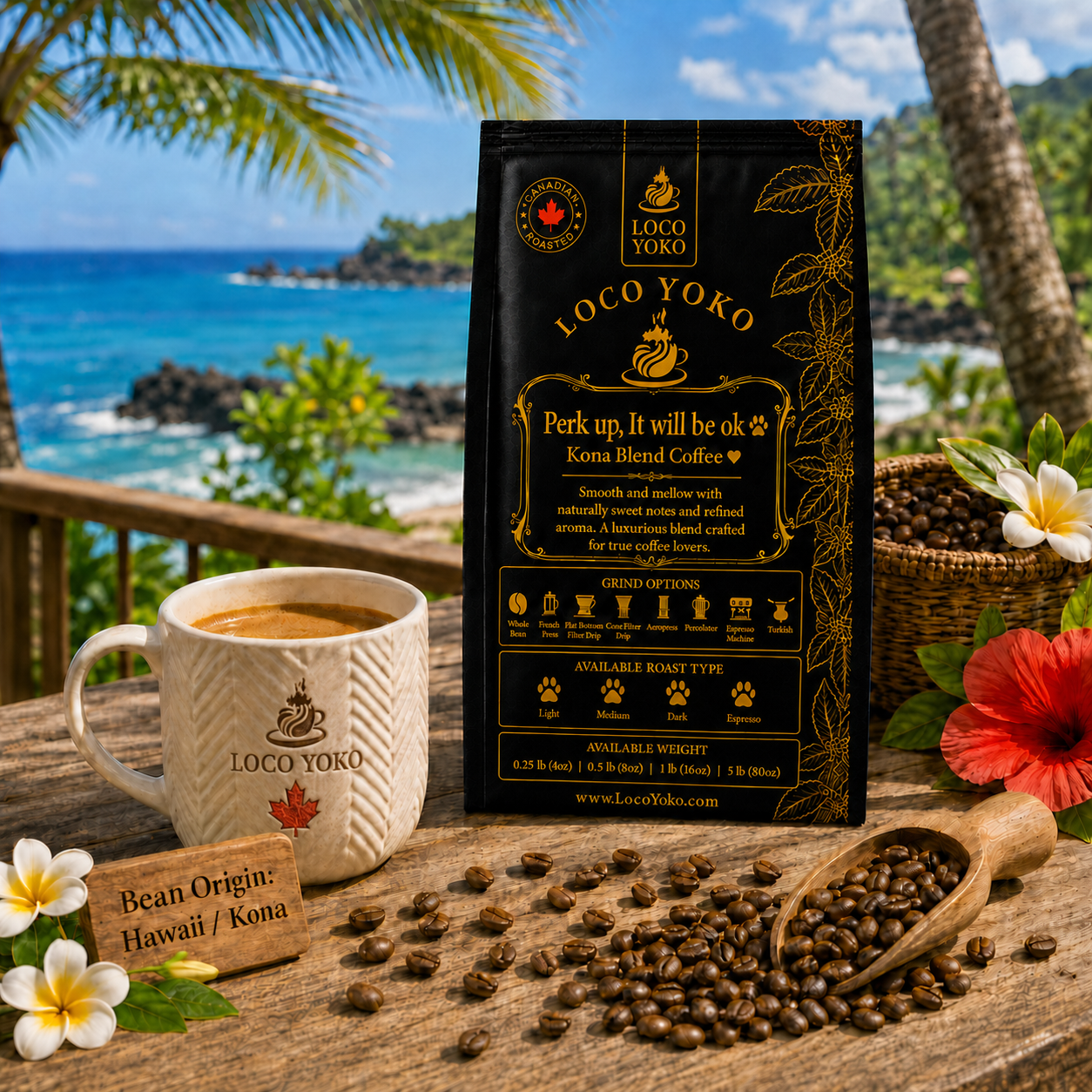 Perk up, It will be ok - Kona Blend Coffee